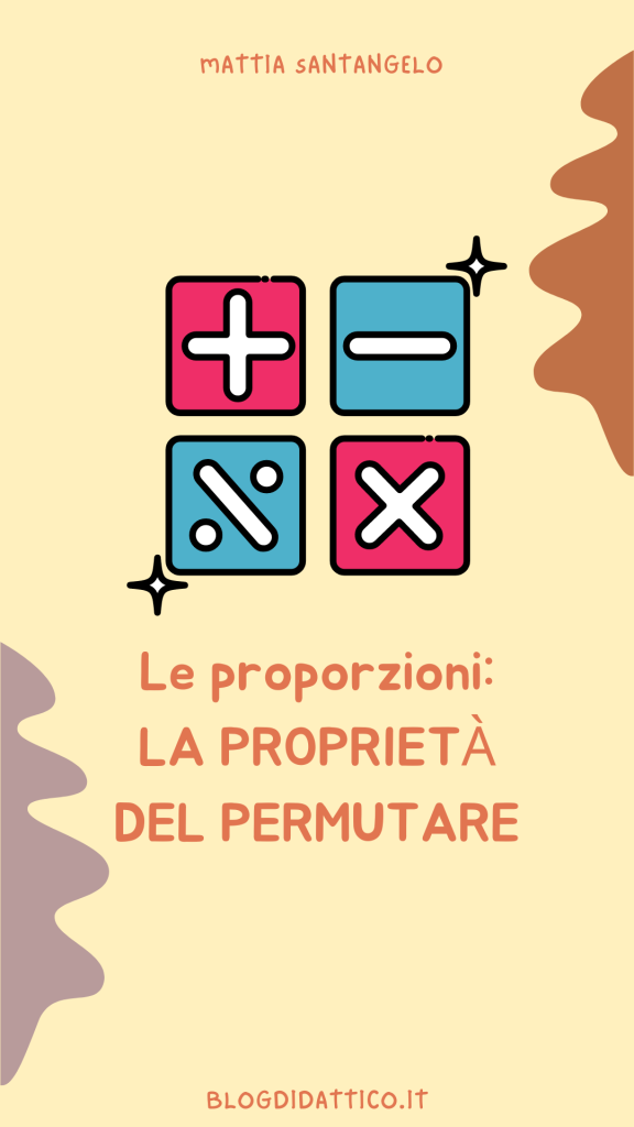 Le proporzioni e la proprietà del permutare