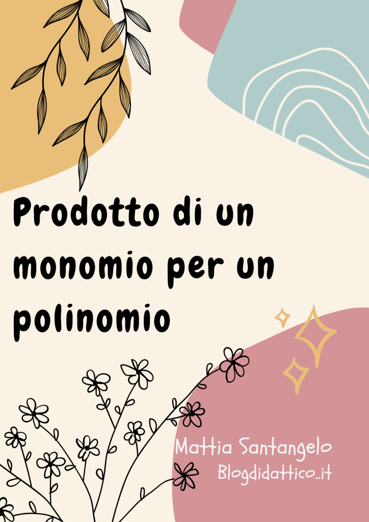 Prodotto di un monomio per un polinomio