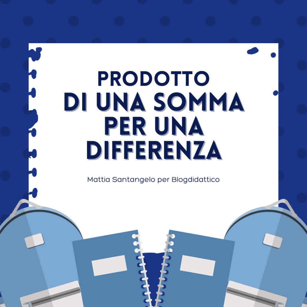 Prodotto di una somma per una differenza